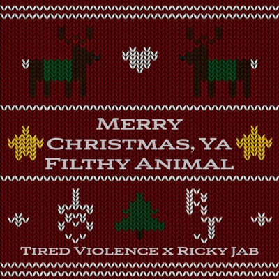 Merry Christmas, Ya Filthy Animal - Single