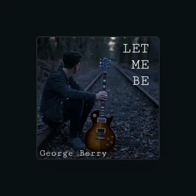 Listen to George Berry, watch music videos, read bio, see tour dates & more!