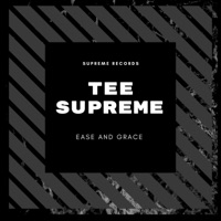 Ease & Grace - Single - Tee Supreme