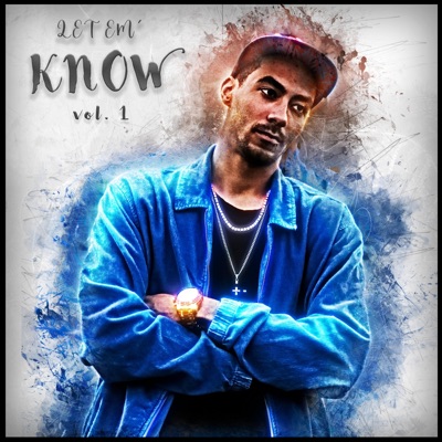 Let Em Know, Vol. 1 - EP