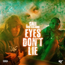 Eyes Don't Lie (feat. Rich Kalashh) Cali