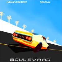 Boulevard (feat. Reeplay) - Single - Krane D'Reaper