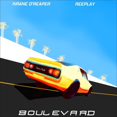 Boulevard (feat. Reeplay) - Single