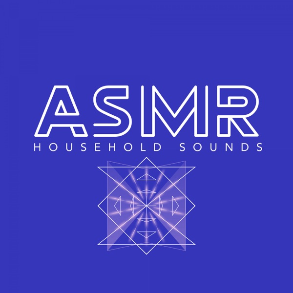 ASMR Household Sounds