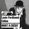 Mort à crédit - Louis-Ferdinand Céline