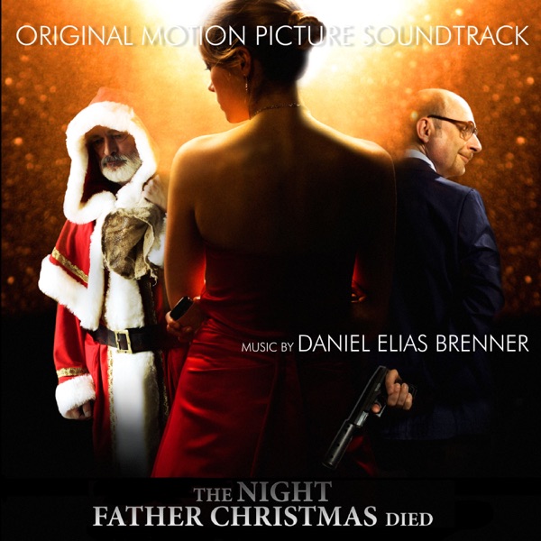 The Night Father Christmas Died - Soundtrack