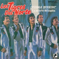 Pueblo Querido - Los Tigres del Norte