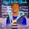 Head in Da Clouds - Denali Da Don lyrics