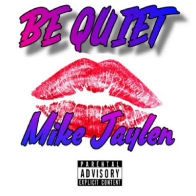 Be Quiet - Single