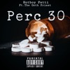 Perc 30 (feat. The Goth Priest) - Single