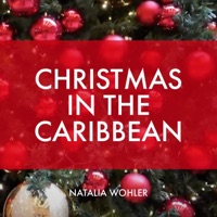 Christmas in the Caribbean (Parang Soca) - Single - Natalia Wohler