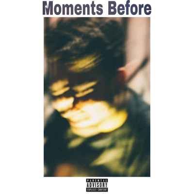 Moments Before - Single