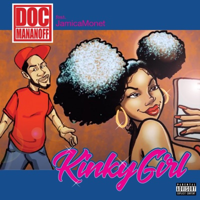 Kinky Girl (feat. Jamica Monet) - Single