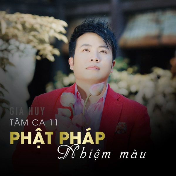 Phật Pháp Nhiệm Mầu (Tâm Ca 11)