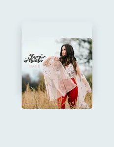 收听 Kyra Hunter、观看音乐视频、阅读小传、查看巡演日期等 ！
