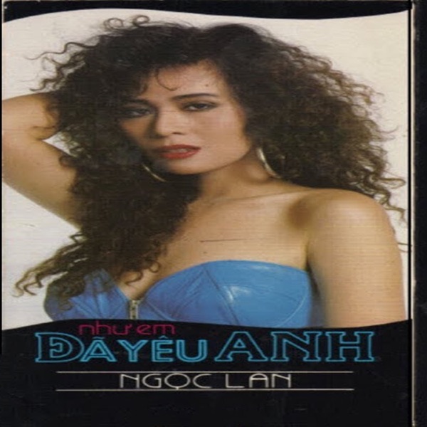Ngọc Lan 1 - Như em đã yêu anh (Hollywood Night) - EP