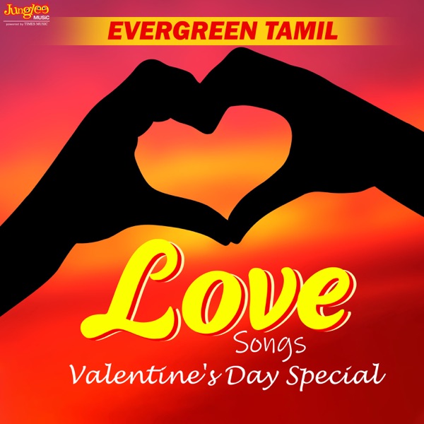 Evergreen Tamil Love Songs