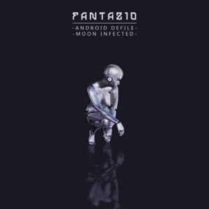 Android Defile / Moon Infected - Single