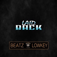 Laid Back - Single - Beatz Lowkey