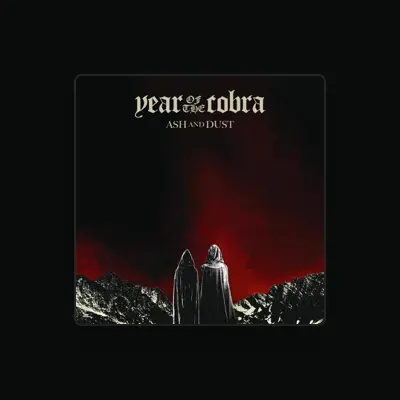 Listen to Year Of The Cobra, watch music videos, read bio, see tour dates & more!