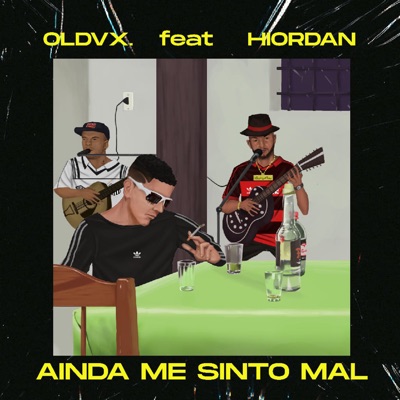 Ainda Me Sinto Mal (feat. Hiordan) - Single