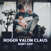 Roger Valon Claus - Baby Rap Song