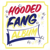 Hooded Fang - Promise Land