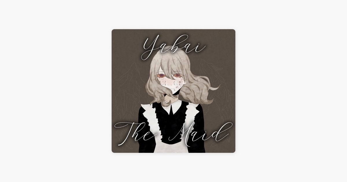 Yakui The Maid × Yabai The Maid - impossibility of existence