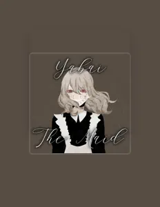 Yabai The Maidを聴いたり、ミュージックビデオを鑑賞したり、経歴やツアー日程などを確認したりしましょう！