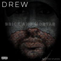 Brick and Mortar - Drew Santos