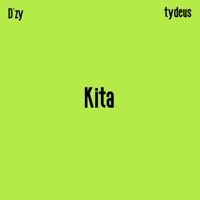 Kita - Single - DZY & TYDEUS