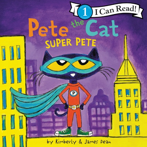 Pete the Cat: Super Pete cover