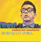 Esquivel - Mucha Muchacha