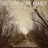 Far From Any Road (Main Title Theme from "True Detective") - The Handsome Family