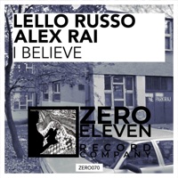 I Believe - Single - Lello Russo & alex rai