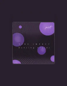 Ouve Vibe Impact, vê vídeos de música, lê a biografia, vê as datas da digressão e muito mais!