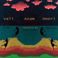 Vali Azam Doori (feat. Sin) - Single - Gheytool