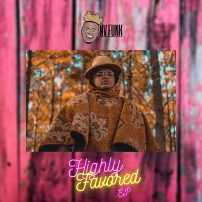 Highly Favored - EP