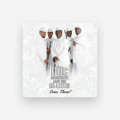 Listen to Doc McKenzie & The Hi-Lites, watch music videos, read bio, see tour dates & more!