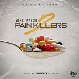 PainKillers (feat. Rapitmeechy) Mike Pay$o