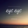 Bye Bye