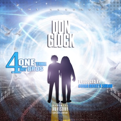 One Time 4 My Bros - Single