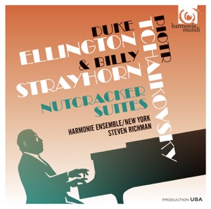Tchaikovsky & Ellington: The Nutcracker Suites, Classical & Jazz