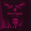 No Fakin (Radio Edit) - Single