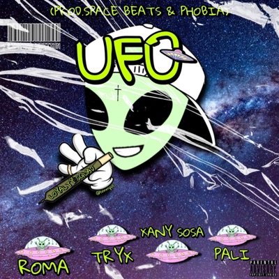 Ufo (feat. Xany Sosa, Roma & Pali) - Single