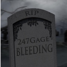 Bleeding 247 Gage
