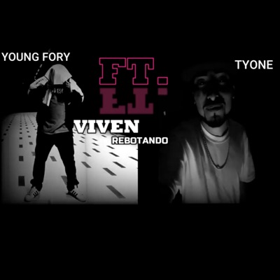Viven Rebotando (feat. Tyone) - Single