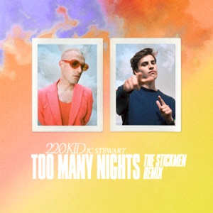 Too Many Nights (The Stickmen Remix) - Single