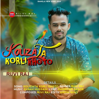 Kolizata Korli Khoto Bye Rijvi Raj - Single