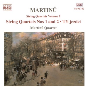 Martinu: String Quartets Volume 1